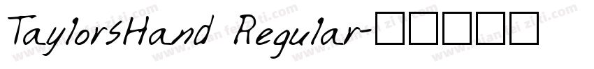 TaylorsHand Regular字体转换